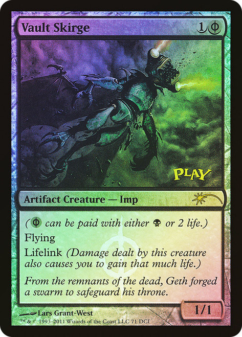 Vault Skirge (WPN/Gateway)\nPromo: General\nSingle\nMagic The Gathering