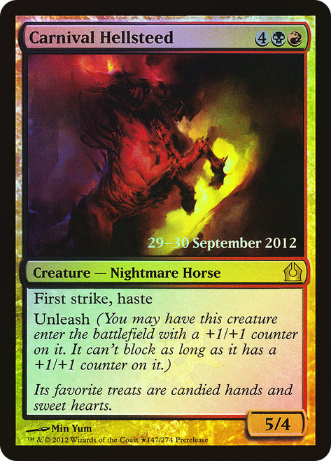 Carnival Hellsteed (Prerelease) (Return to Ravnica)
Promo
Single
Magic: The Gathering