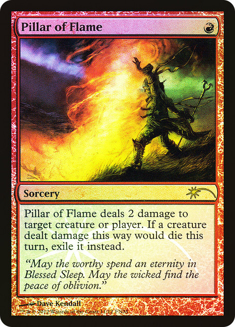 Pillar of Flame (FNM)\nPromo: General\nSingle\nMagic The Gathering