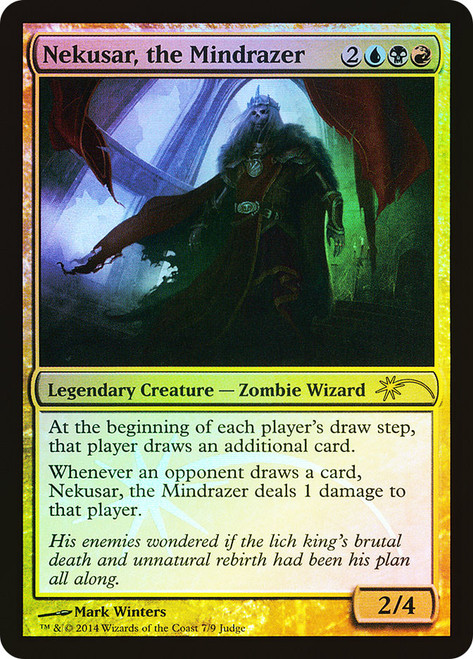 Nekusar, the Mindrazer (Judge)\nPromo: General\nSingle\nMagic The Gathering