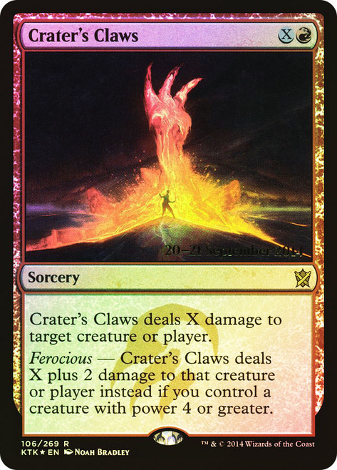 Crater's Claws (Prerelease) (Khans of Tarkir)
Promo
Single
Magic: The Gathering