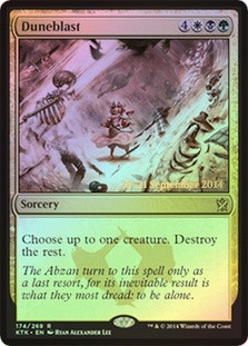 Duneblast (Prerelease) (Khans of Tarkir)\nPromo: Date Stamped\nSingle\nMagic The Gathering