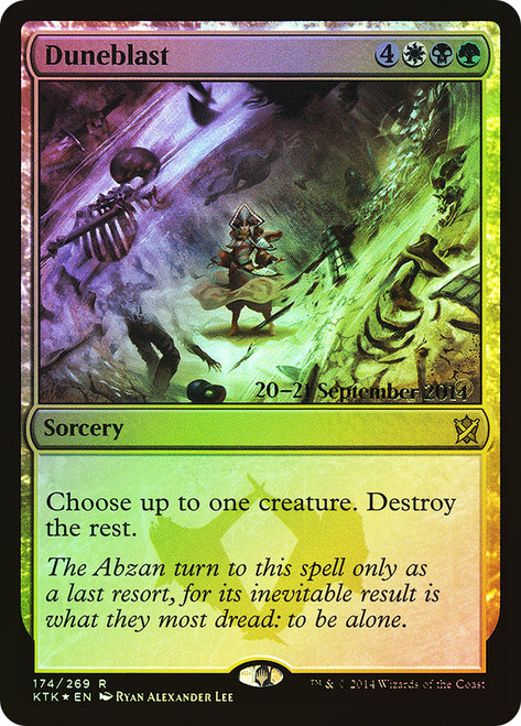 Duneblast (Prerelease) (Khans of Tarkir)
Promo
Single
Magic: The Gathering