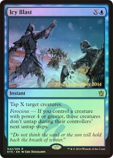 Icy Blast (Prerelease) (Khans of Tarkir)\nPromo: Date Stamped\nSingle\nMagic The Gathering