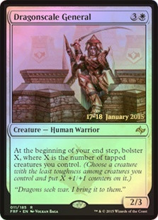 Dragonscale General (Prerelease) (Fate Reforged)\nPromo: Date Stamped\nSingle\nMagic The Gathering
