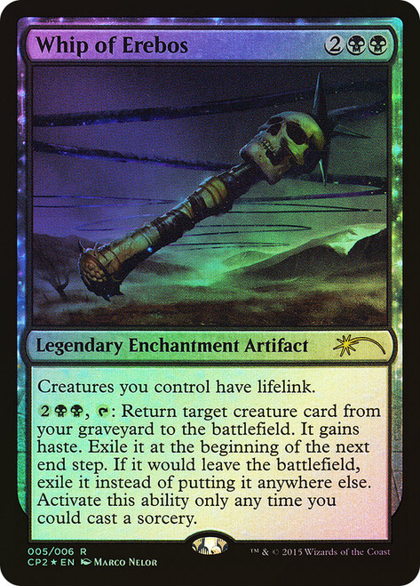 Whip of Erebos (Clash Pack)\nPromo: General\nSingle\nMagic The Gathering