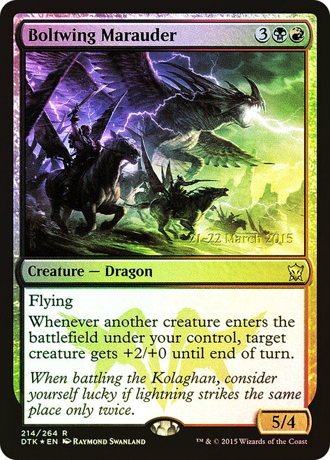 Boltwing Marauder (Prerelease) (Dragons of Tarkir)
Promo
Single
Magic: The Gathering