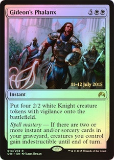 Gideon's Phalanx (Prerelease) (Magic Origins)\nPromo: Date Stamped\nSingle\nMagic The Gathering
