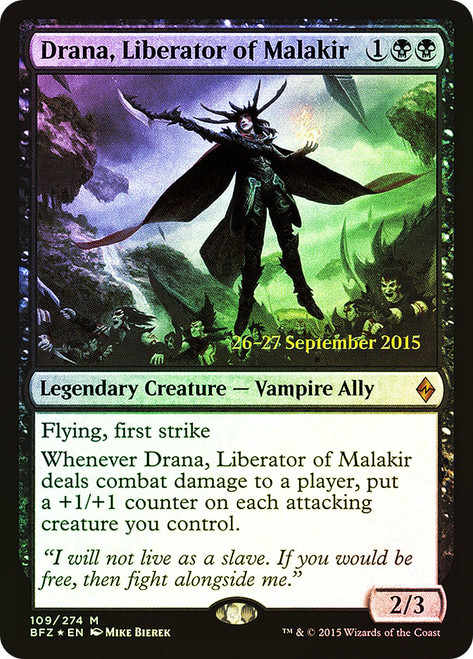 Drana, Liberator of Malakir (Prerelease) (Battle for Zendikar)\nPromo: Date Stamped\nSingle\nMagic The Gathering