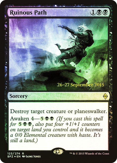 Ruinous Path (Prerelease) (Battle for Zendikar)\nPromo: Date Stamped\nSingle\nMagic The Gathering