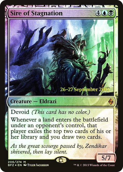 Sire of Stagnation (Prerelease) (Battle for Zendikar)\nPromo: Date Stamped\nSingle\nMagic The Gathering