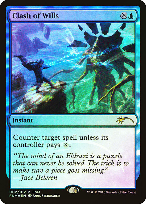 Clash of Wills (FNM)\nPromo: General\nSingle\nMagic The Gathering