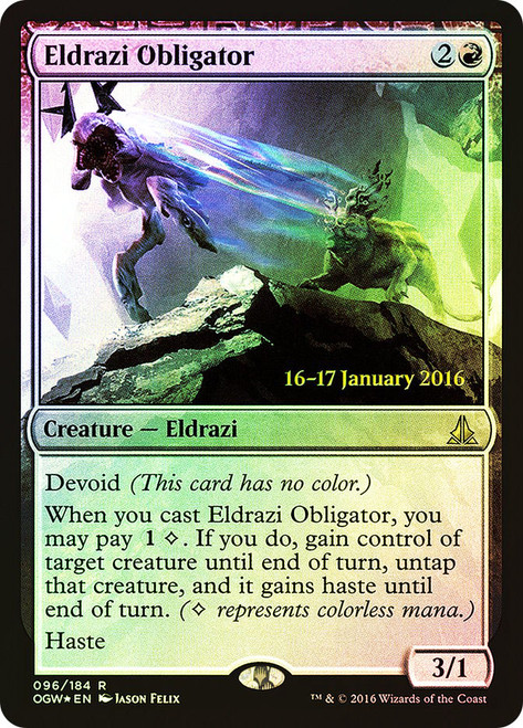 Eldrazi Obligator (Prerelease) (Oath of the Gatewatch)\nPromo: Date Stamped\nSingle\nMagic The Gathering