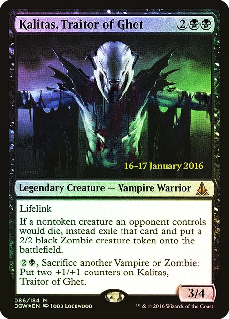 Kalitas, Traitor of Ghet (Prerelease) (Oath of the Gatewatch)\nPromo: Date Stamped\nSingle\nMagic The Gathering