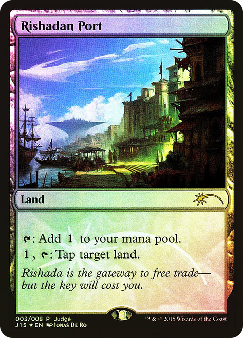Rishadan Port (Judge)\nPromo: General\nSingle\nMagic The Gathering