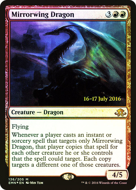 Mirrorwing Dragon (Prerelease) (Eldritch Moon)\nPromo: Date Stamped\nSingle\nMagic The Gathering