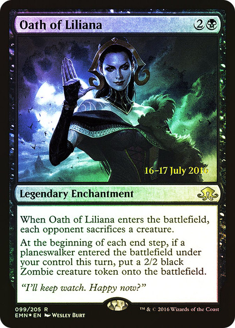 Oath of Liliana (Prerelease) (Eldritch Moon)\nPromo: Date Stamped\nSingle\nMagic The Gathering