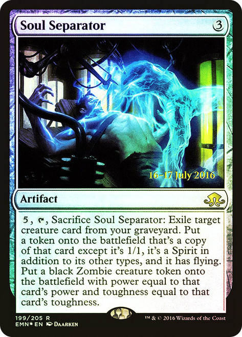 Soul Separator (Prerelease) (Eldritch Moon)\nPromo: Date Stamped\nSingle\nMagic The Gathering