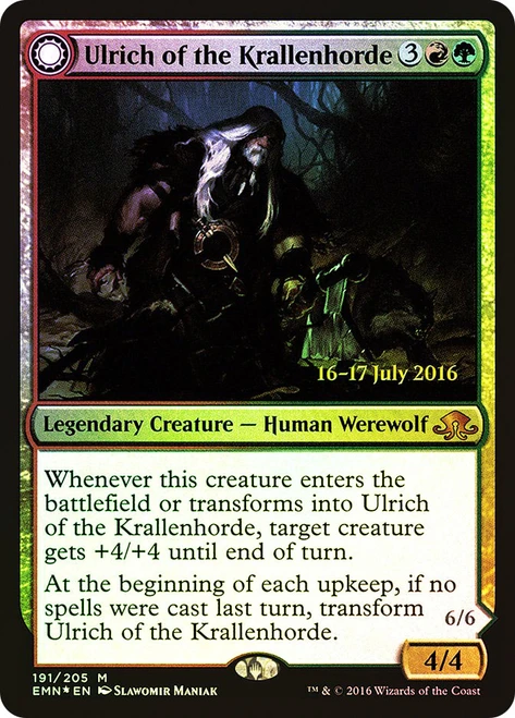 Ulrich of the Krallenhorde // Ulrich, Uncontested Alpha (Prerelease) (Eldritch Moon)\nPromo: Date Stamped\nSingle\nMagic The Gathering