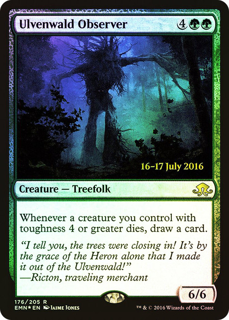 Ulvenwald Observer (Prerelease) (Eldritch Moon)\nPromo: Date Stamped\nSingle\nMagic The Gathering