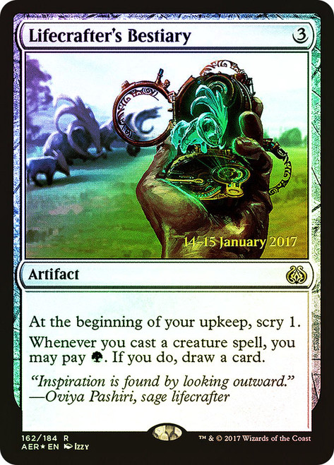 Lifecrafter's Bestiary (Prerelease) (Aether Revolt)\nPromo: Date Stamped\nSingle\nMagic The Gathering