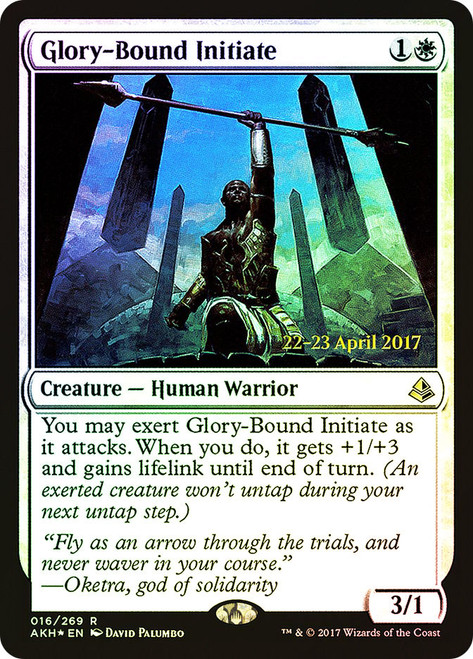 Glory-Bound Initiate (Prerelease) (Amonkhet)\nPromo: Date Stamped\nSingle\nMagic The Gathering