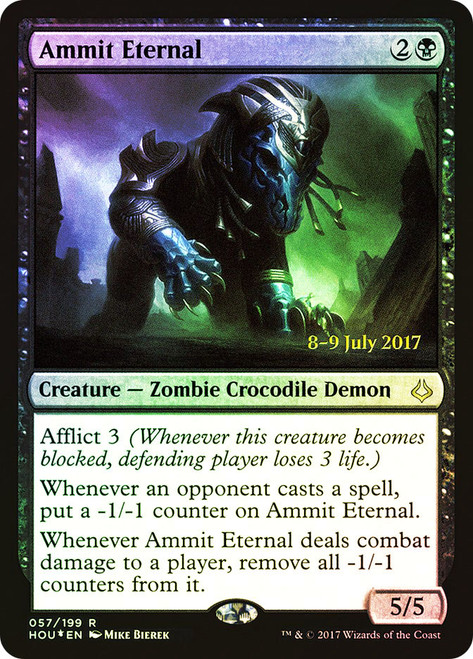 Ammit Eternal (Prerelease) (Hour of Devastation)\nPromo: Date Stamped\nSingle\nMagic The Gathering