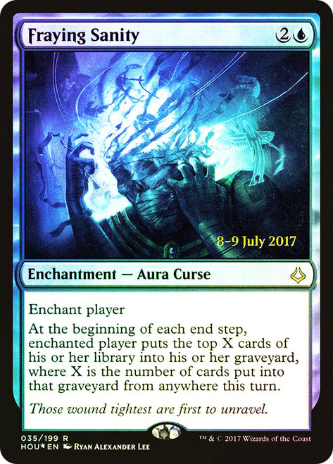 Fraying Sanity (Prerelease) (Hour of Devastation)\nPromo: Date Stamped\nSingle\nMagic The Gathering