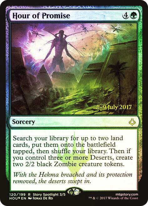 Hour of Promise (Prerelease) (Hour of Devastation)\nPromo: Date Stamped\nSingle\nMagic The Gathering