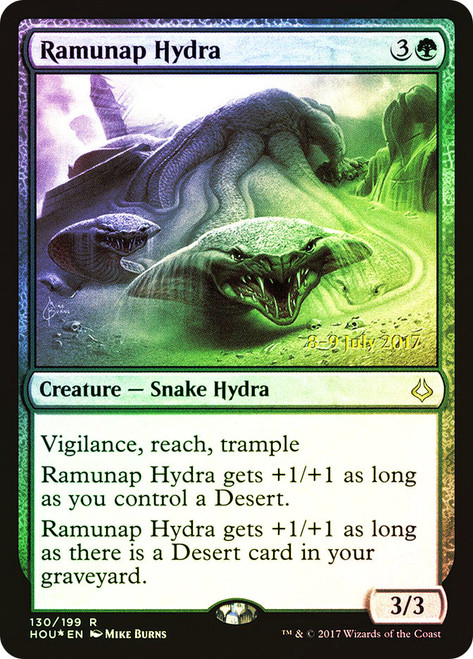Ramunap Hydra (Prerelease) (Hour of Devastation)\nPromo: Date Stamped\nSingle\nMagic The Gathering