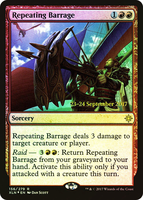 Repeating Barrage (Prerelease) (Ixalan)\nPromo: Date Stamped\nSingle\nMagic The Gathering