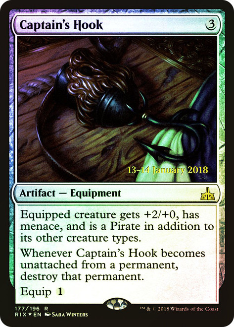 Captain's Hook (Prerelease) (Rivals of Ixalan)\nPromo: Date Stamped\nSingle\nMagic The Gathering