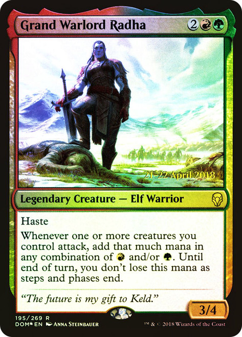 Grand Warlord Radha (Prerelease) (Dominaria)\nPromo: Date Stamped\nSingle\nMagic The Gathering