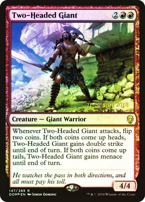 Two-Headed Giant (Prerelease) (Dominaria)\nPromo: Date Stamped\nSingle\nMagic The Gathering