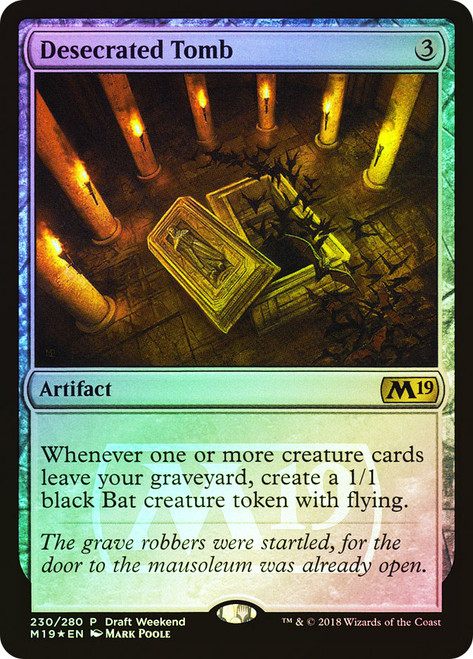 Desecrated Tomb (Draft Weekend)
Promo
Single
Magic: The Gathering