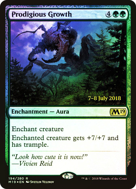 Prodigious Growth (Prerelease) (Core Set 2019)\nPromo: Date Stamped\nSingle\nMagic The Gathering
