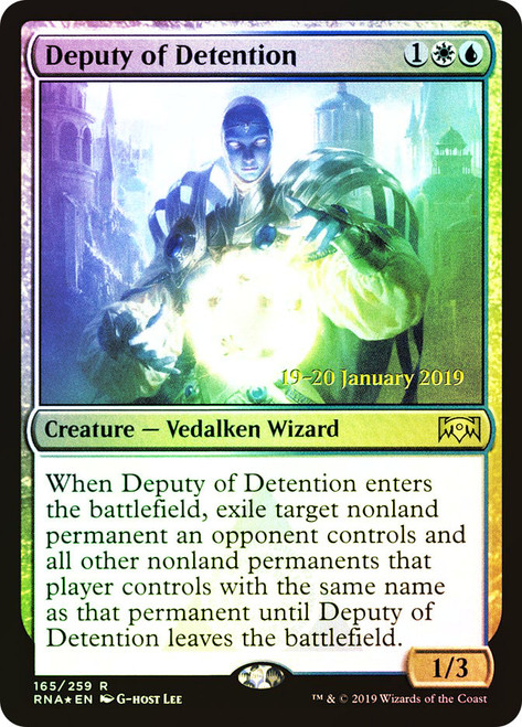 Deputy of Detention (Prerelease) (Ravnica Allegiance)\nPromo: Date Stamped\nSingle\nMagic The Gathering