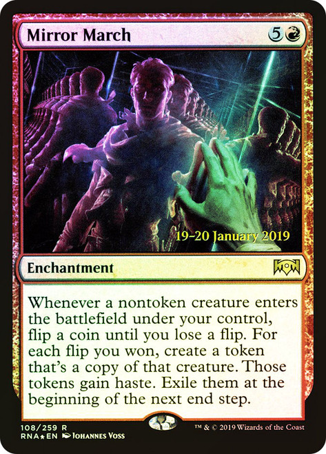 Mirror March (Prerelease) (Ravnica Allegiance)\nPromo: Date Stamped\nSingle\nMagic The Gathering