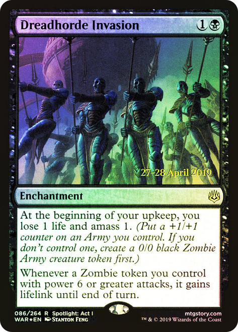 Dreadhorde Invasion (Prerelease) (War of the Spark)\nPromo: Date Stamped\nSingle\nMagic The Gathering