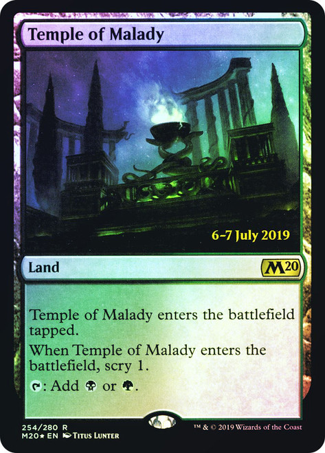 Temple of Malady (Prerelease) (Core Set 2020)\nPromo: Date Stamped\nSingle\nMagic The Gathering