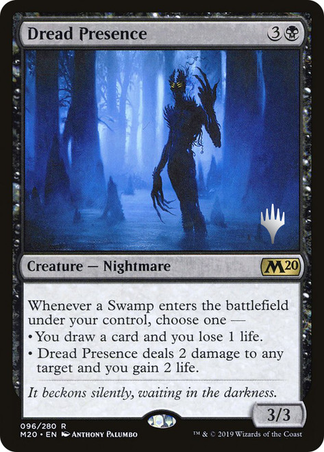 Dread Presence (Promo Pack) (Core Set 2020)\nPromo: Planeswalker Stamped\nSingle\nMagic The Gathering