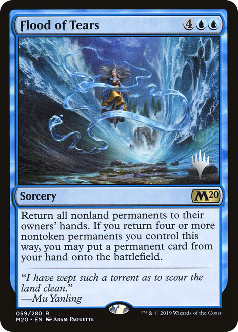 Flood of Tears (Promo Pack) (Core Set 2020)\nPromo: Planeswalker Stamped\nSingle\nMagic The Gathering