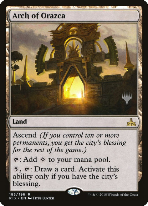 Arch of Orazca (Promo Pack) (Rivals of Ixalan)\nPromo: Planeswalker Stamped\nSingle\nMagic The Gathering
