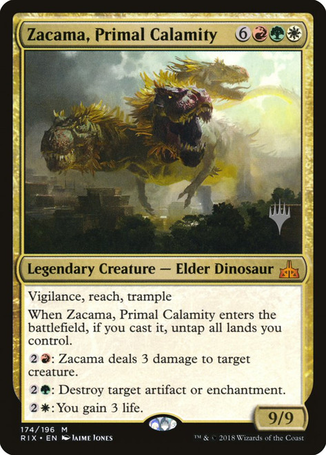 Zacama, Primal Calamity (Promo Pack) (Rivals of Ixalan)\nPromo: Planeswalker Stamped\nSingle\nMagic The Gathering