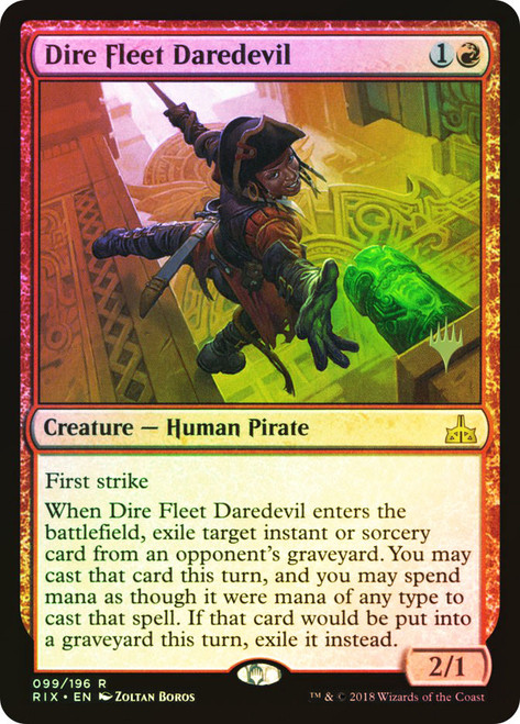Dire Fleet Daredevil (Promo Pack) (Rivals of Ixalan)\nPromo: Planeswalker Stamped\nSingle\nMagic The Gathering
