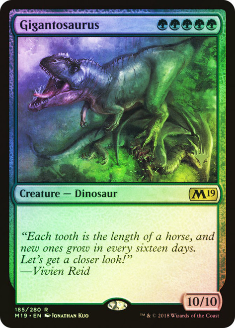 Gigantosaurus (Promo Pack) (Core Set 2019)\nPromo: Planeswalker Stamped\nSingle\nMagic The Gathering