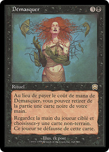 Unmask
Mercadian Masques - French
Single
Magic The Gathering