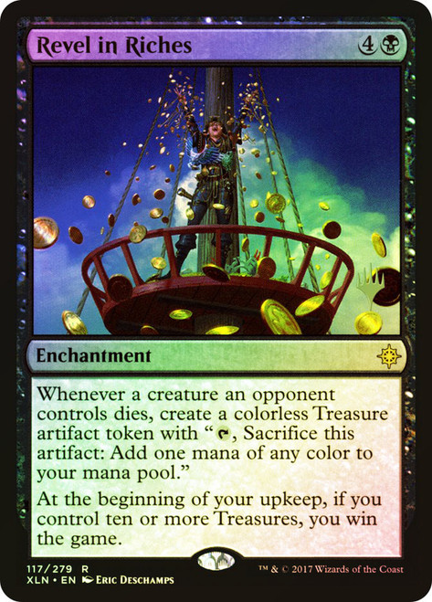 Revel in Riches (Promo Pack) (Ixalan)\nPromo: Planeswalker Stamped\nSingle\nMagic The Gathering