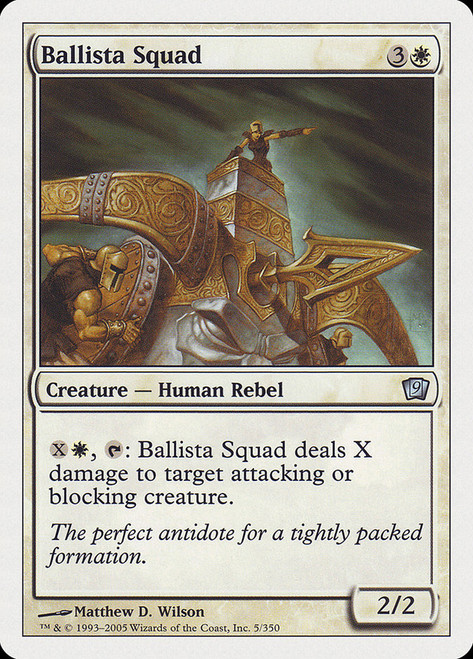 Ballista Squad\n9th Edition\nSingle\nMagic The Gathering