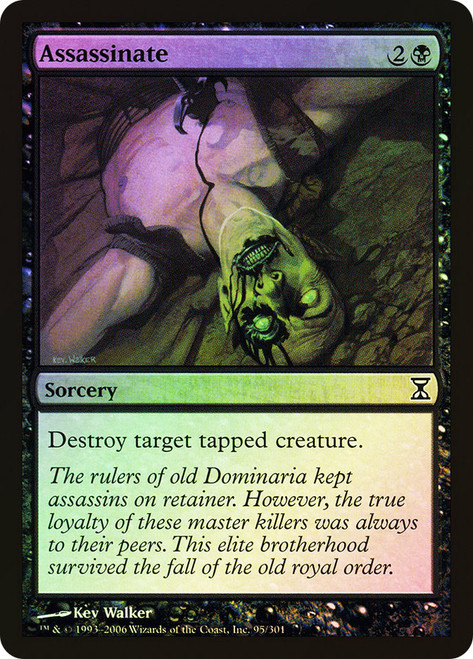 Assassinate\nTime Spiral\nSingle\nMagic The Gathering